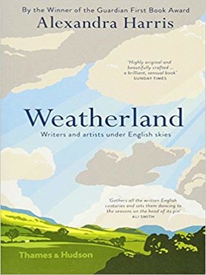 cover image of Weatherland : Writers and Artist Under English Skies